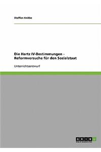 Hartz IV-Bestimmungen - Reformversuche für den Sozialstaat