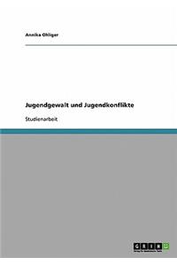 Jugendgewalt und Jugendkonflikte