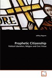 Prophetic Citizenship