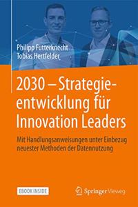 2030 - Strategieentwicklung Für Innovation Leaders