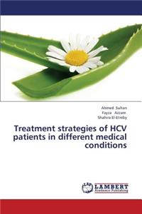 Treatment Strategies of Hcv Patients in Different Medical Conditions