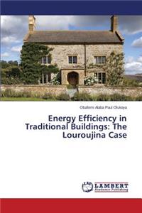 Energy Efficiency in Traditional Buildings