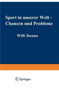 Sport in unserer Welt — Chancen und Probleme