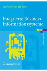 Integrierte Business-Informationssysteme: Erp, Scm, Crm, Bi, Big Data Analytics - Prozesssimulation, Rollenspiel, Serious Gaming