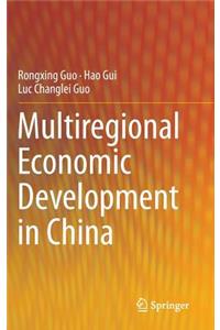 Multiregional Economic Development in China