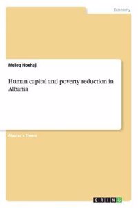 Human Capital and Poverty Reduction in Albania