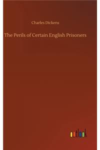 Perils of Certain English Prisoners