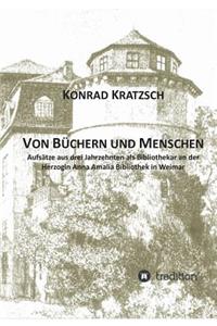 Von Büchern und Menschen