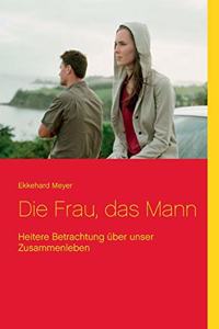 Frau, das Mann