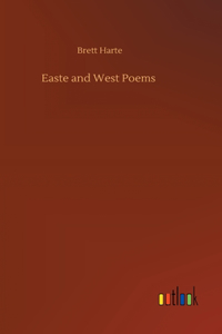 Easte and West Poems