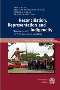 Reconciliation, Representation and Indigeneity
