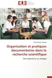 Organisation et pratiques documentaires dans la recherche scientifique