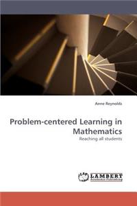 Problem-centered Learning in Mathematics