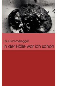 In Der Holle War Ich Schon