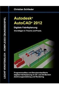 Autodesk AutoCAD 2012 - Digitale Fabrikplanung