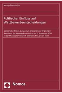 Politischer Einfluss Auf Wettbewerbsentscheidungen