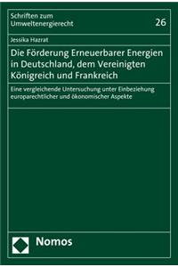 Forderung Erneuerbarer Energien in Deutschland, Dem Vereinigten Konigreich Und Frankreich