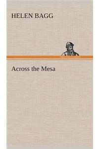 Across the Mesa