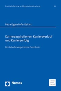 Karriereaspirationen, Karriereverlauf Und Karriereerfolg