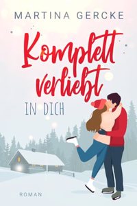 Komplett verliebt in Dich (Modern Girls)