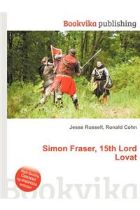Simon Fraser, 15th Lord Lovat