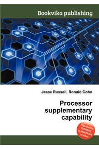 Processor Supplementary Capability