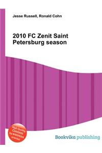 2010 FC Zenit Saint Petersburg Season