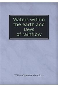 Waters Within the Earth and Laws of Rainflow