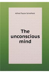 The Unconscious Mind
