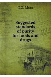 Suggested Standards of Purity for Foods and Drugs