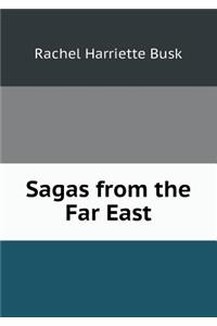Sagas from the Far East