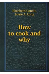 How to Cook and Why