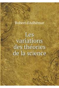 Les variations des théories de la science