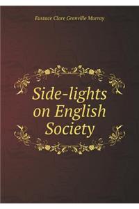 Side-lights on English Society
