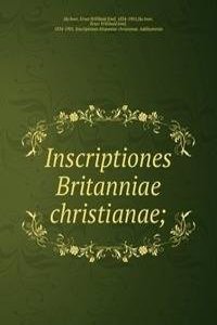 Inscriptiones Britanniae christianae