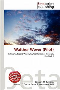 Walther Wever (Pilot)