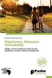 Wi C Awice, Masovian Voivodeship