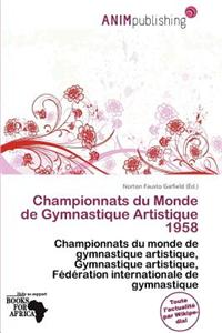 Championnats Du Monde de Gymnastique Artistique 1958