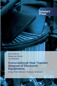 Computational Heat Transfer Analysis of Electronic Equipments