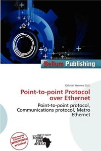 Point-To-Point Protocol Over Ethernet