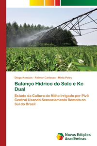 Balanço Hídrico do Solo e Kc Dual