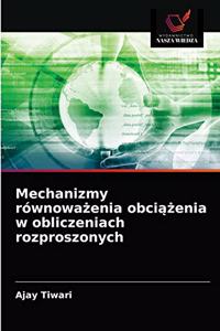 Mechanizmy równoważenia obciążenia w obliczeniach rozproszonych
