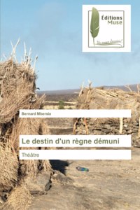 destin d'un règne démuni