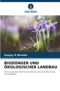 Biodünger Und Ökologischer Landbau