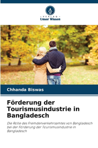 Förderung der Tourismusindustrie in Bangladesch