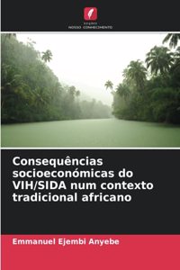 Consequências socioeconómicas do VIH/SIDA num contexto tradicional africano