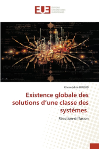 Existence globale des solutions d'une classe des systèmes