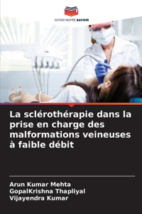 sclérothérapie dans la prise en charge des malformations veineuses à faible débit