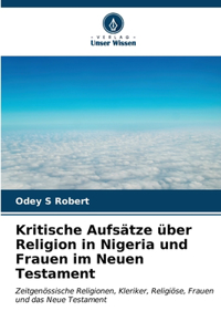 Kritische Aufsätze über Religion in Nigeria und Frauen im Neuen Testament