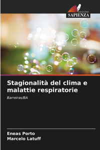 Stagionalità del clima e malattie respiratorie